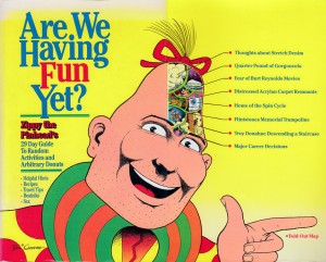 Zippy the Pinhead: Are We Having Fun Yet? by Bill Griffith